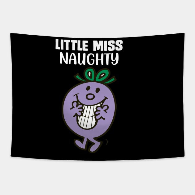 LITTLE MISS NAUGHTY Tapestry by reedae