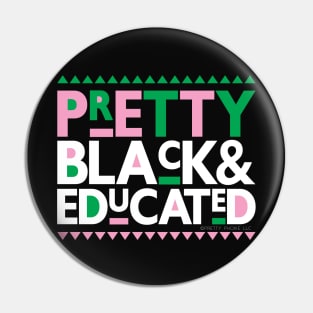 Pretty Black and Educated Pin