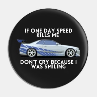 Paul walker's skyline Pin