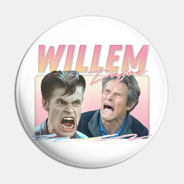 Willem Dafoe / Retro Aesthetic Original Fan Art Design Pin by DankFutura