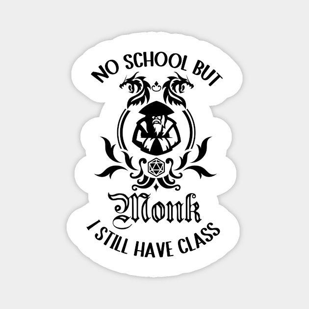 Monk class rpg gamer schools out Magnet by IndoorFeats