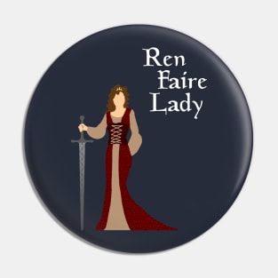 Ren Faire Lady (dark) Pin