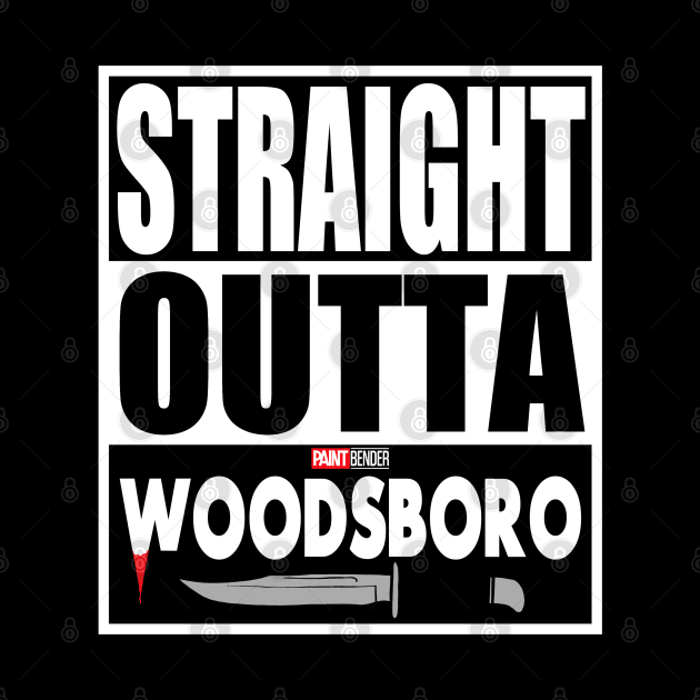 Straight Outta Woodsboro Scream 6 Horror Movie Slasher Movie Ghostface Woodsboro by ArtIzMuzikForTheEyez