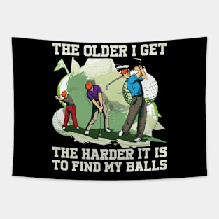 The Older I Get Funny Golf Gift Tapestry