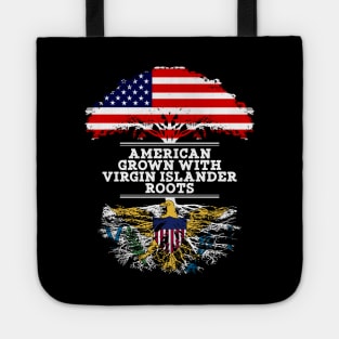 American Grown With Virgin Islander Roots - Gift for Virgin Islander From US Virgin Islands Tote