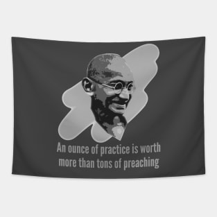 Mahatma Gandhi - An Ounce of Practice Tapestry