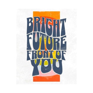 Bright Future // T-Shirt