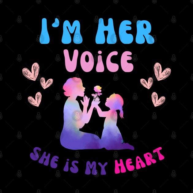 Autism Mom I'm Her Voice She is My Heart daughter Autism by Clouth Clothing 