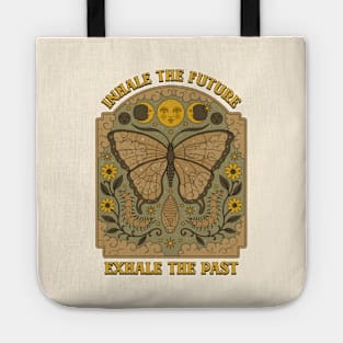 Inhale the Future, Exhale the Past Tote