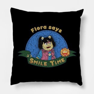 Flora says it's SMILE TIME Pillow