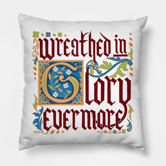 Medieval Motivation: Glory (Dark Red) Pillow by AnemoneTea