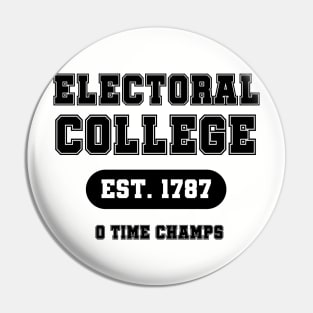 Electoral College Zero Time Champs Pin