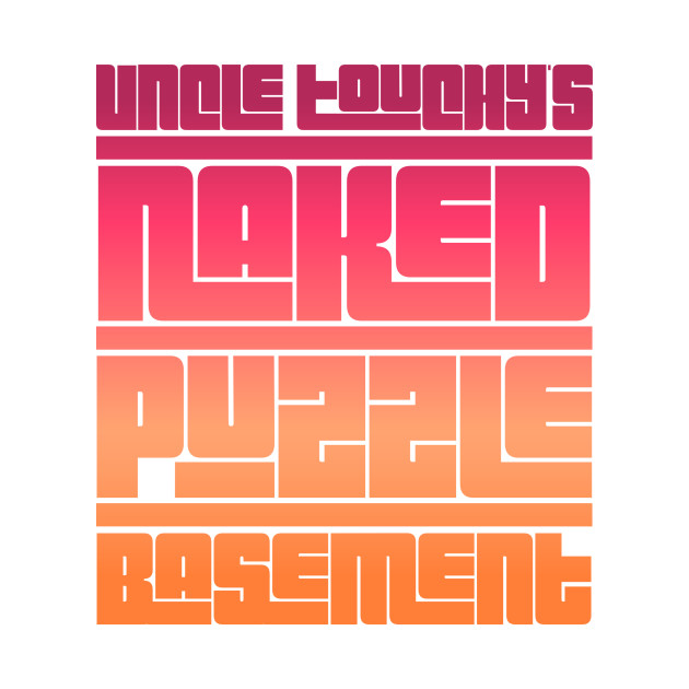 Uncle Touchy's Naked Puzzle Basement - Patton Oswalt - T ...