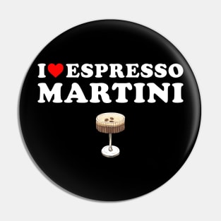 I love espresso martini Pin