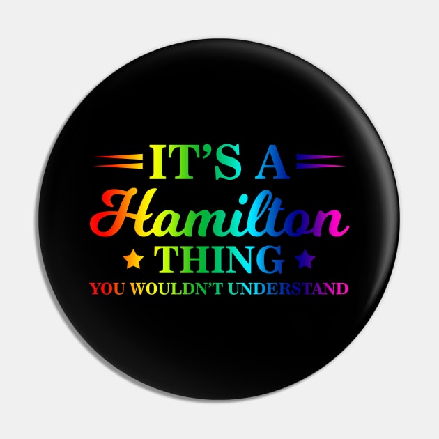 It's a Hamilton Thing, You Wouldn't Understand Rainbow Pin by theperfectpresents