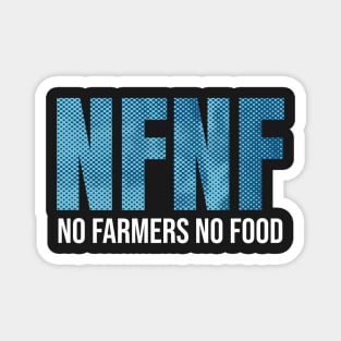 No Farmers No Food Design Magnet