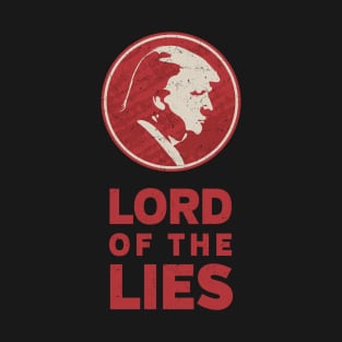 Lord of the Lies Anti-Trump T-Shirt