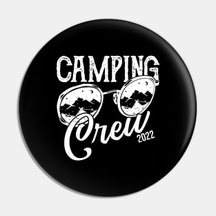 Camping Crew 2022 Camping Matching for Family Camper Group Pin