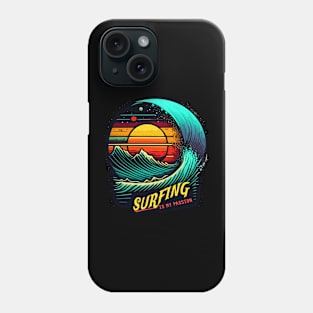 Surfing Is My Passion - Huge Ocean Waves And Orange Sun Phone Case