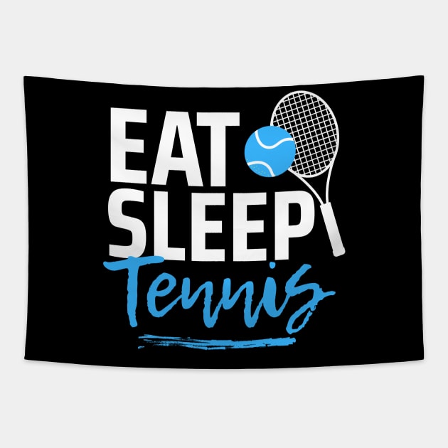 Eat Sleep Tennis Tapestry by TopTennisMerch