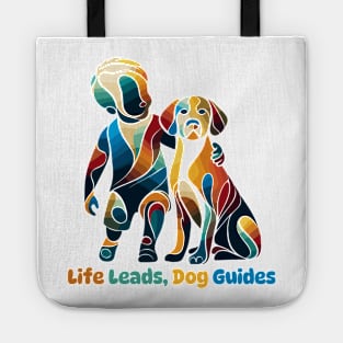 Life Leads, Dog Guides | Dog and a Boy | Dog Lover Design | Best friend Doggy Tote