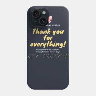 International Nursing Day Shirt, Happy Nurses Day Phone Case