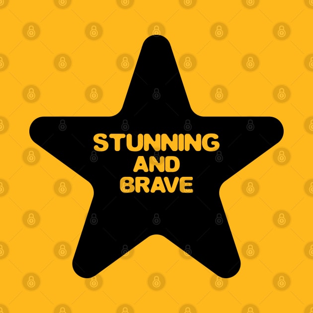 Stunning and brave Star - typography art Series 1 - 3 BLACK by FOGSJ