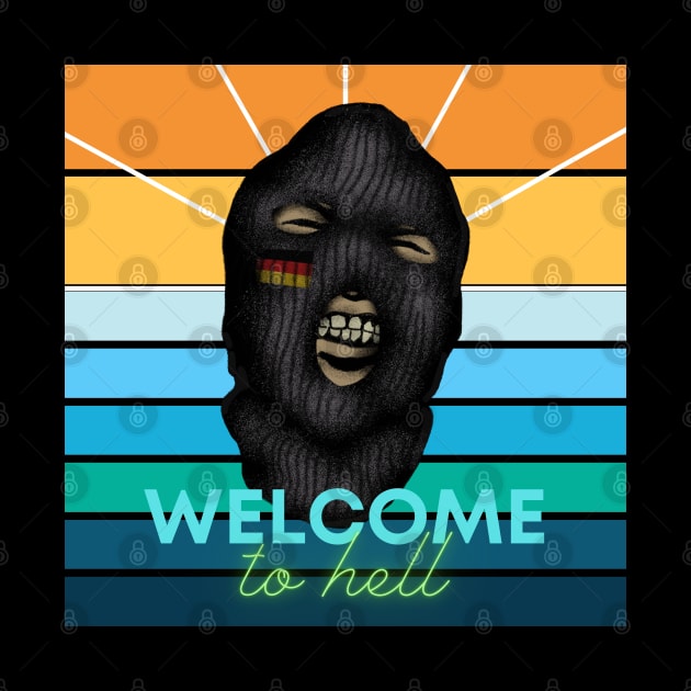 Welcome to hell hooligan by AshArtNdesign