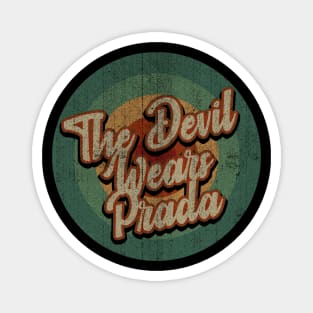 Circle Retro Vintage The Devil Wears Prada Magnet