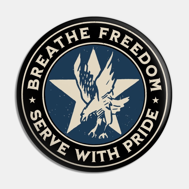 Air Force - Breathe freedom, serve with pride Pin by Distant War