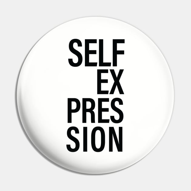 SELF EXPRESSION Pin by The Steve Store