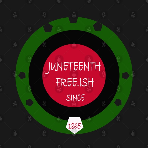 Juneteenth free-ich since 1865 by MBRK-Store