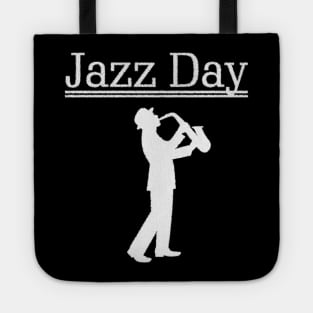 Cool Jazz Day shirt for jazz day on 30th april 2018 Tote