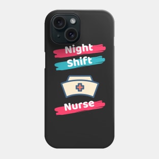 Night Shift Nurse Rules Phone Case