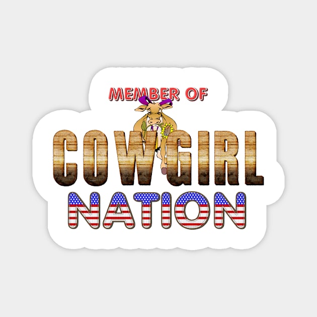 Member of Cowgirl Nation Magnet by teepossible