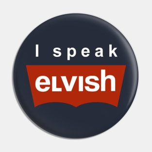 I speak elvish Pin