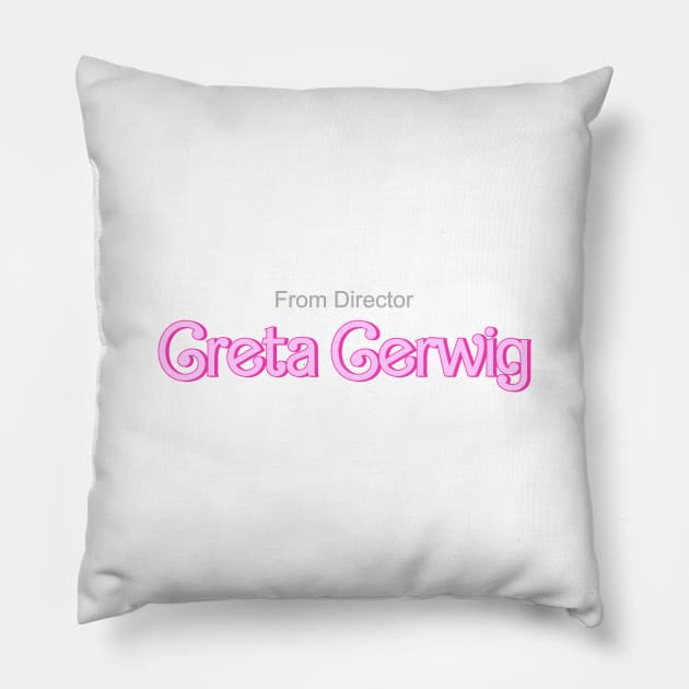 From Director by Greta Gerwig Pillow by Burblues