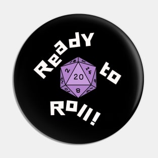 Ready to Roll - NAT 20 V4 Pin