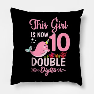 This Girl Is Now 10 Double Digits Unicorn Pillow