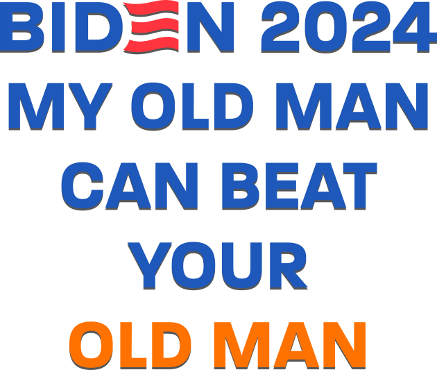 Biden 2024: My Old Man Can Beat Your Old Man Kids T-Shirt by AC Tyler