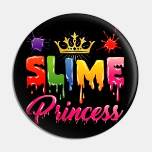 Slime Princess - Sliming Birthday Queen Gift Pin