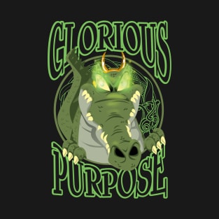 Glorious Purpose T-Shirt