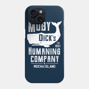 Moby Dick Humaning Company - Anti Whaling T-Shirt Phone Case