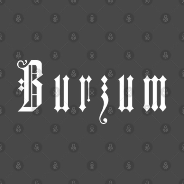 Disover Burzum Logo | Black Metal - Burzum - T-Shirt