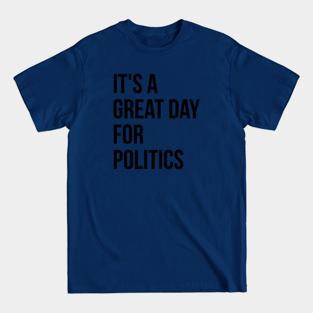 Discover Political - Political - T-Shirt