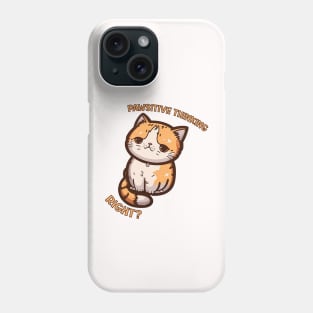 Sarcastic Cat, Stay Positive, Right? Phone Case