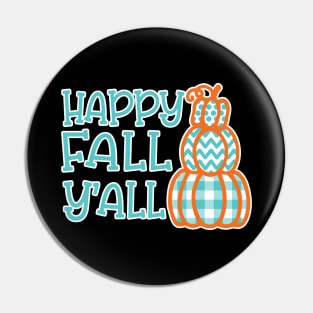 Happy Fall Y’all Halloween Autumn Southern Cute Pin
