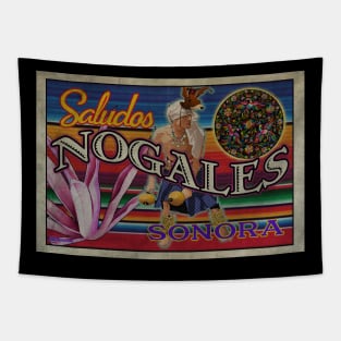 Saludos Nogales Sonora Tapestry