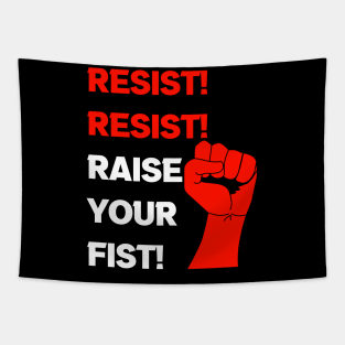 Resist! Resist! Raise Your Fist! Tapestry