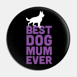 Best German Shepherd Dog Mum Ever - Purple Dog Lover Gift Pin